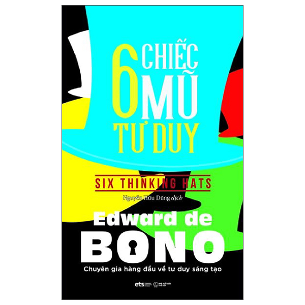6 Chiếc Mũ Tư Duy (Tái Bản 2022) - Alpha