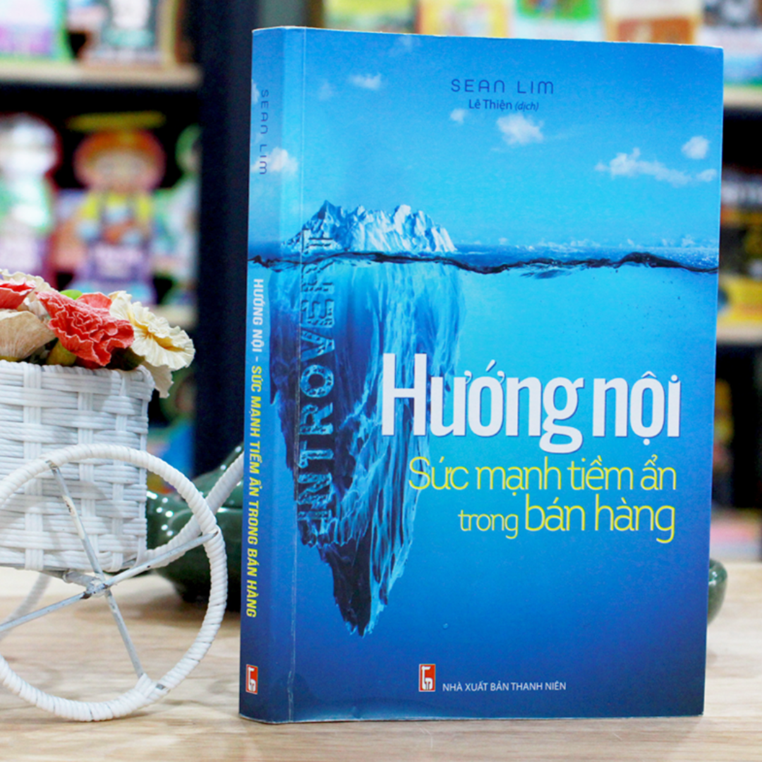 Hướng Nội - Sức Mạnh Tiềm Ẩn Trong Bán Hàng