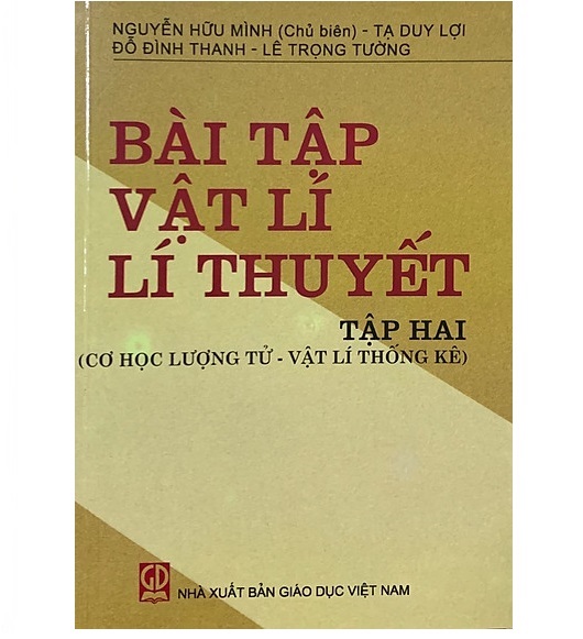 Bài tập vật lý lý thuyết - Tập 2 (cơ học lượng tử - Vật lý thống kê)