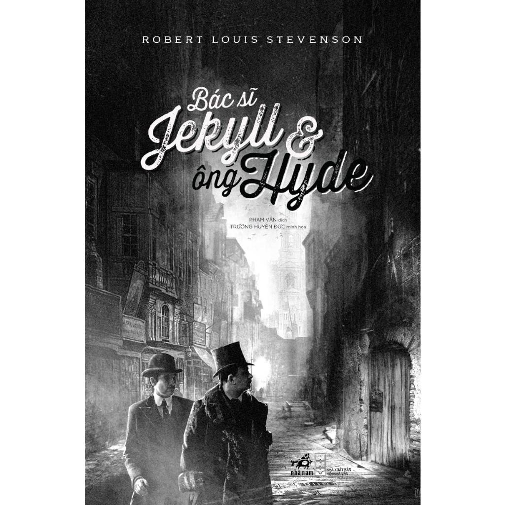 Bác sĩ Jekyll và ông Hyde (Robert Louis Stevenson) - Bản Quyền