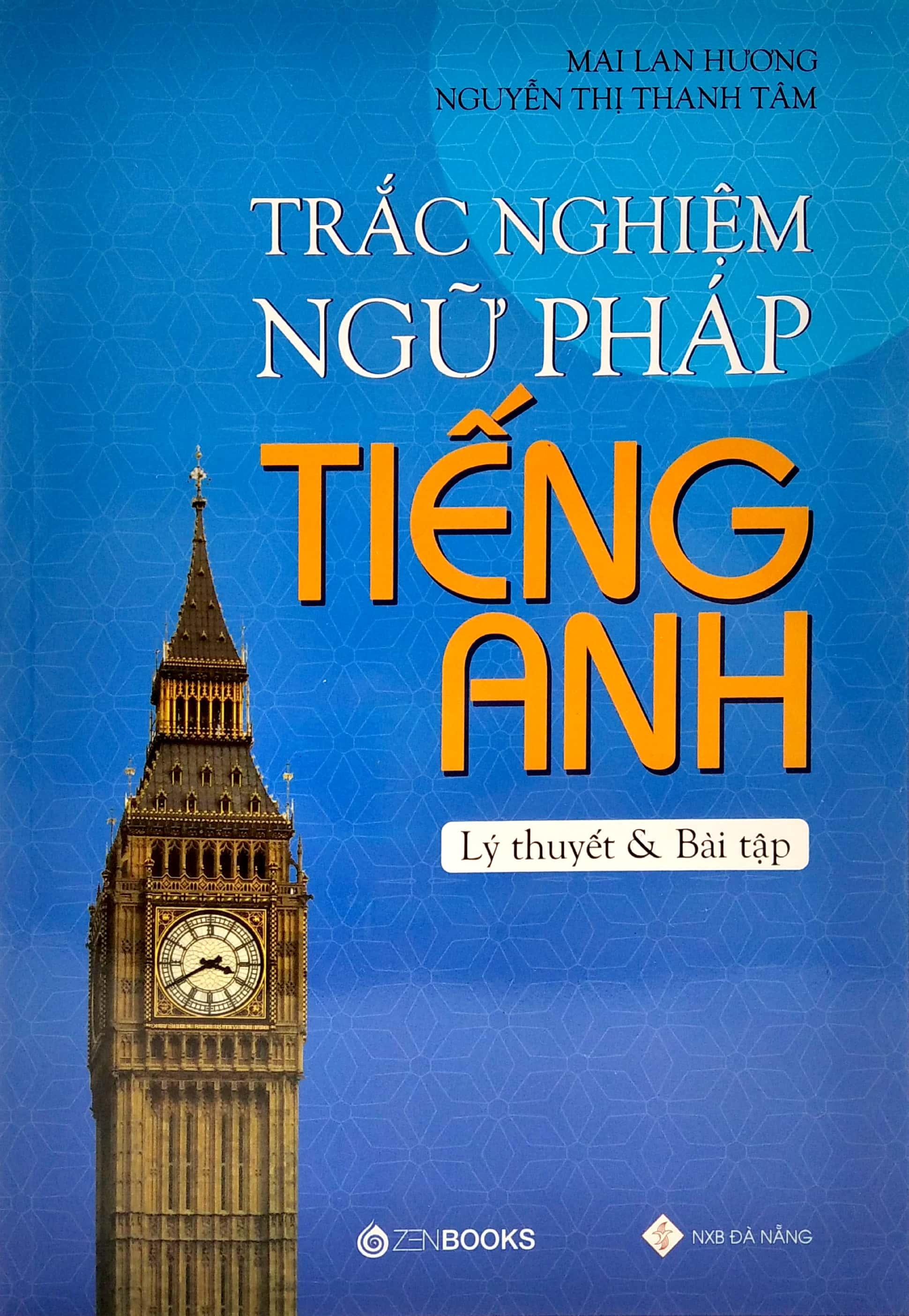 Trắc Nghiệm Ngữ Pháp Tiếng Anh - Lý Thuyết Và Bài Tập (2022)