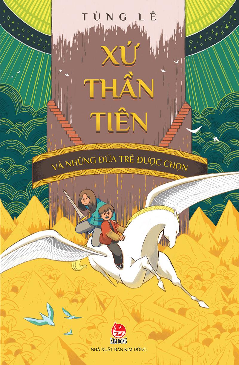 Kim Đồng - Xứ thần tiên và những đứa trẻ được chọn