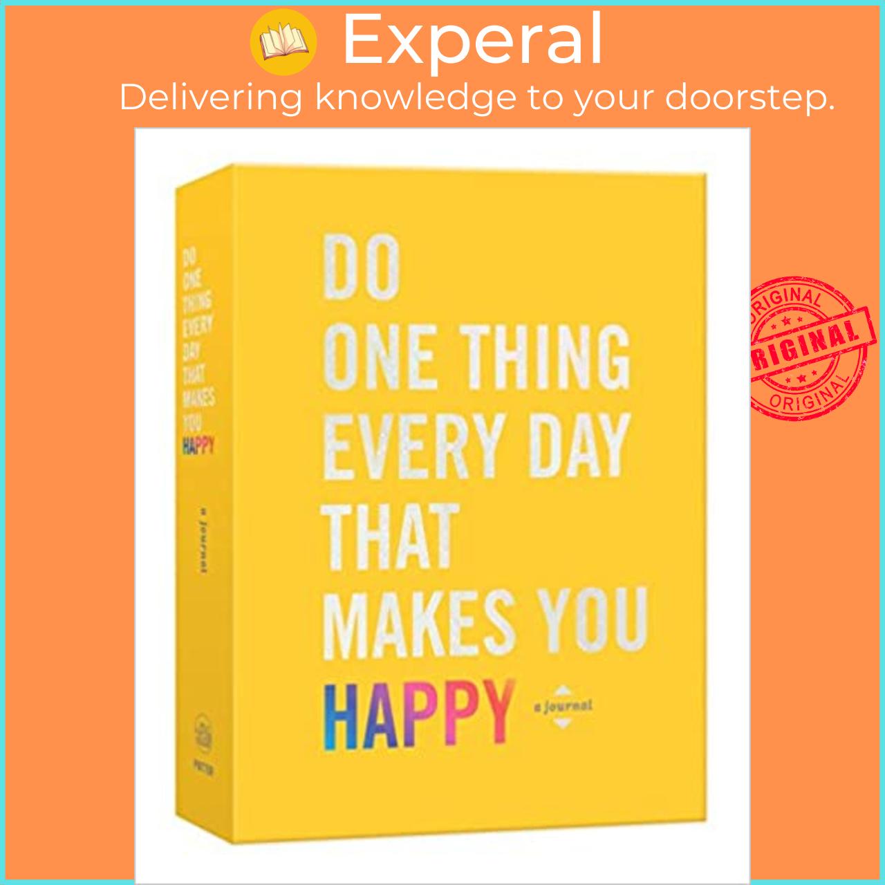 Sách - Do One Thing Every Day That Makes You Happy : A Journal by Robie Rogge Dian G. Smith