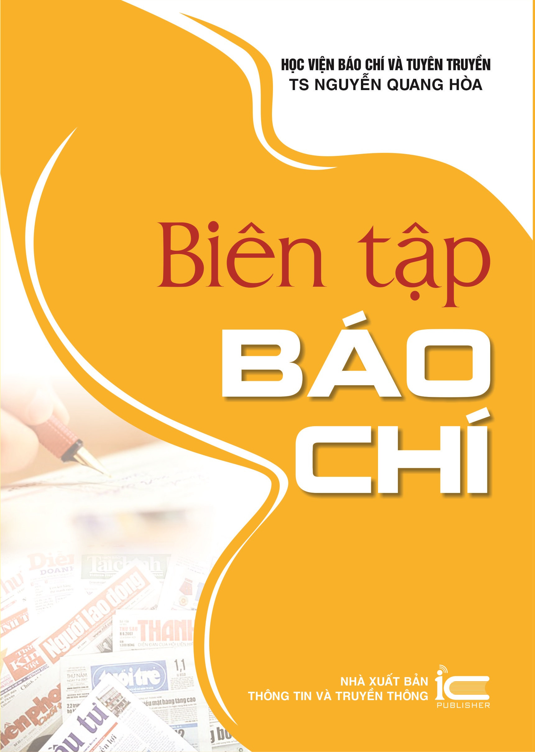 Biên Tập Báo Chí - TS. Nguyễn Quang Hòa - (bìa mềm)