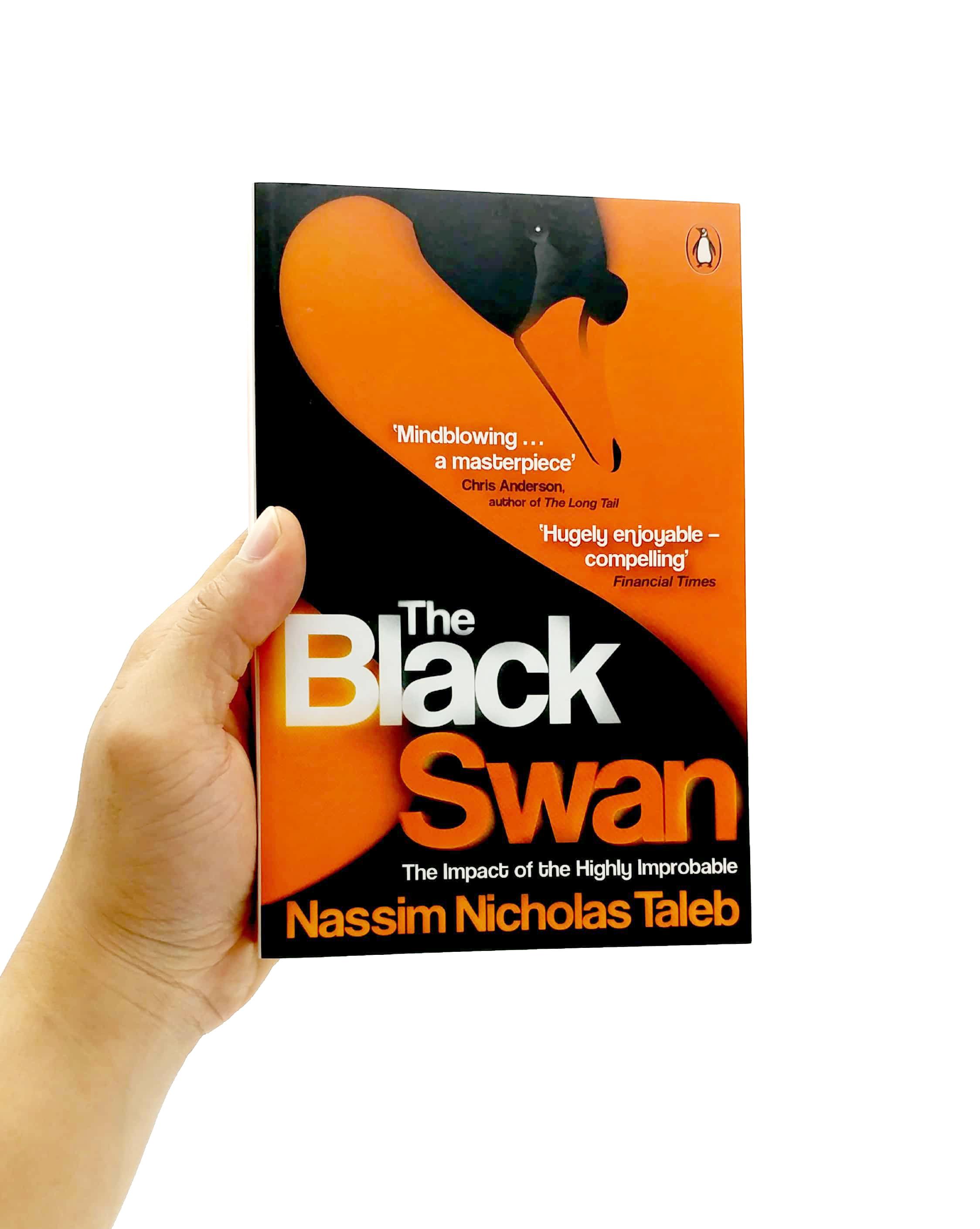 The Black Swan: The Impact Of The Highly Improbable