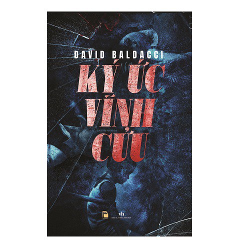 Ký Ức Vĩnh Cửu ( Bìa Cứng - David Baldacci)