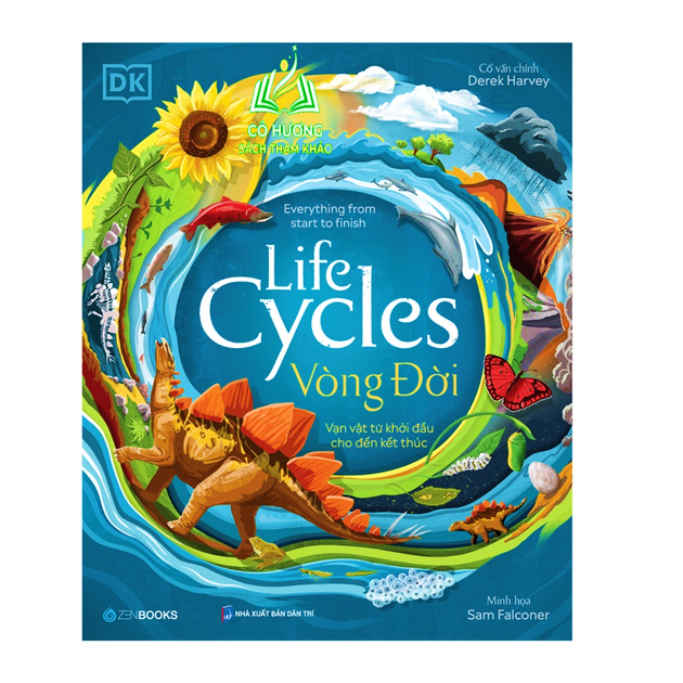 Sách - Life Cycles Vòng đời vạn vật từ khởi đầu cho đến kết thúc