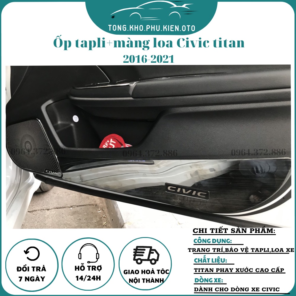 Ốp Tapli Cánh Cửa, ốp màng loa Xe Honda Civic 2016-2021 honda civic Hàng TiTan Cao Cấp