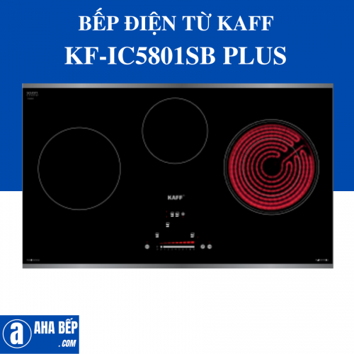 BẾP ĐIỆN TỪ KAFF KF-IC5801SB PLUS. Hàng Chính Hãng