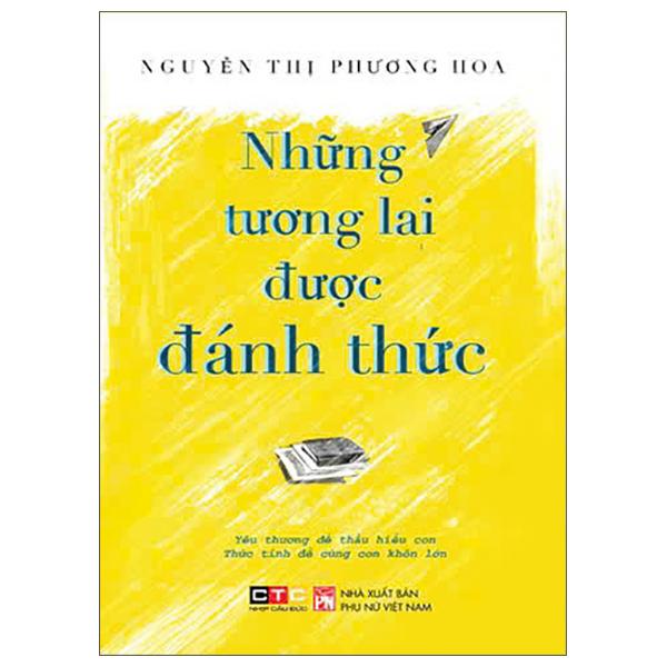 Sách - Những Tương Lai Được Đánh Thức