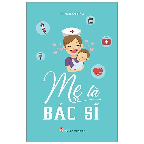 Mẹ Là Bác Sĩ