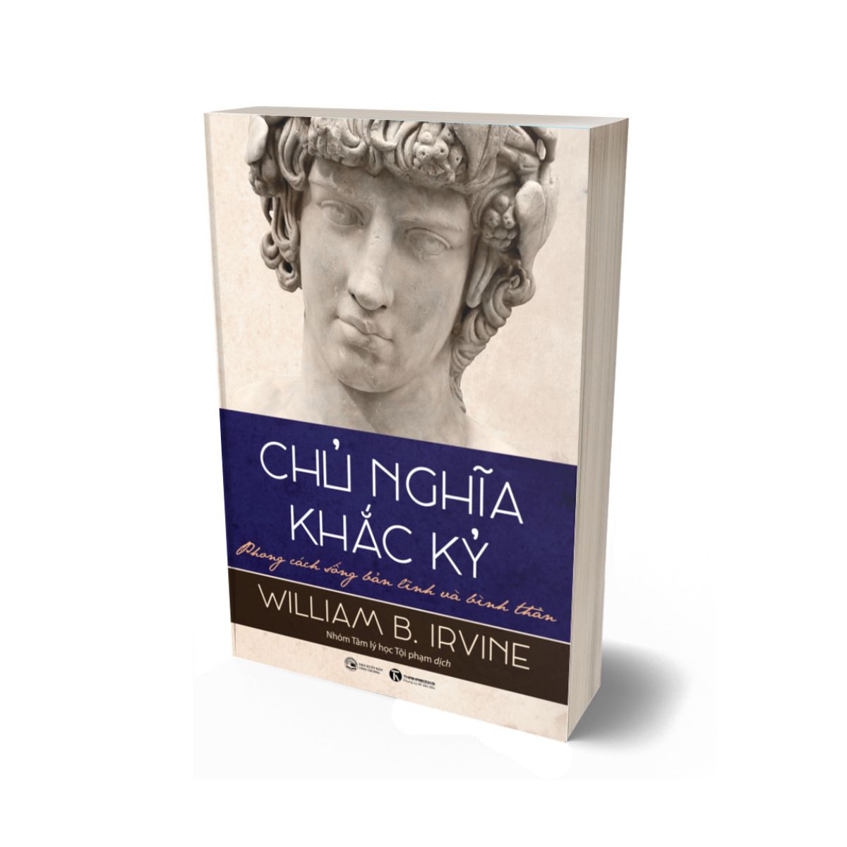 Chủ Nghĩa Khắc Kỷ - Phong Cách Sống Bản Lĩnh Và Bình Thản