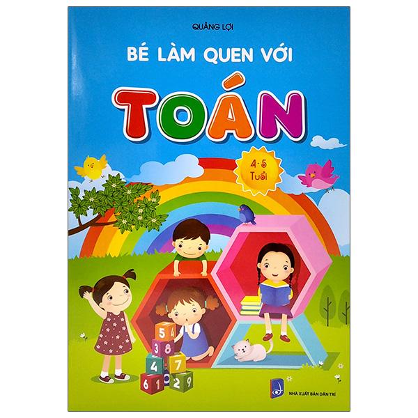 Chuẩn Bị Cho Bé Vào Lớp 1 - Bé Làm Quen Với Toán 4-5 Tuổi