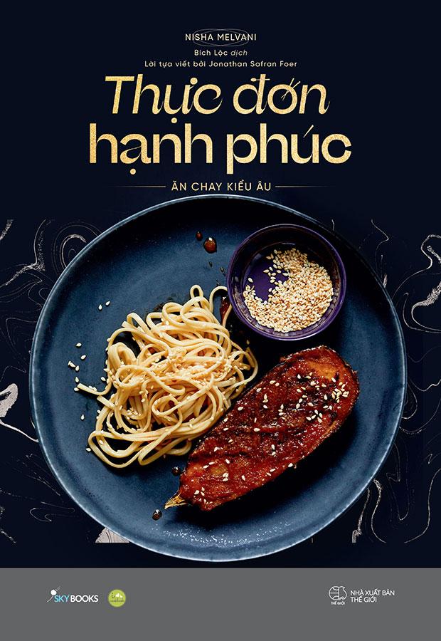 Hình ảnh Thực Đơn Hạnh Phúc - Ăn Chay Kiểu Âu