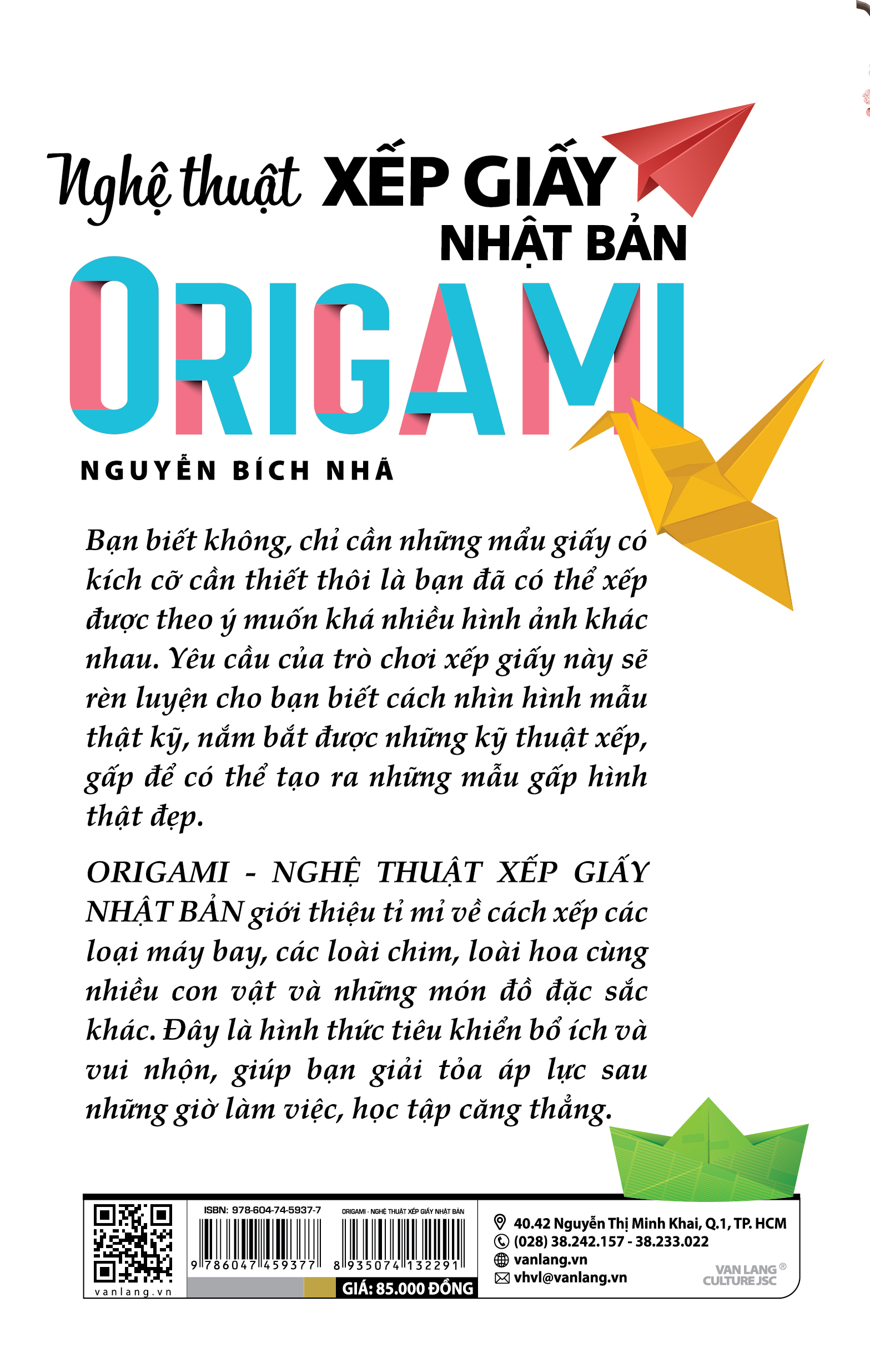 Origami - Nghệ Thuật Xếp Giấy Nhật Bản - Vanlangbooks -Tái Bản 2023