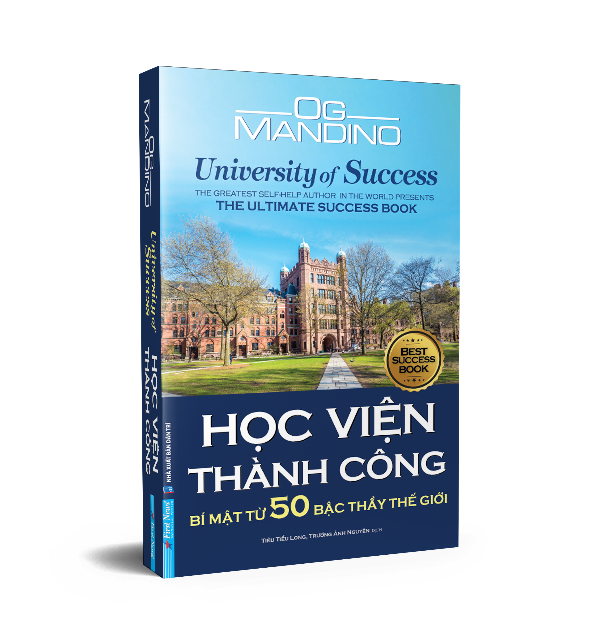 Sách Học Viện Thành Công - Bí Mật Từ Năm Mươi Bậc Thầy Thế Giới - First News