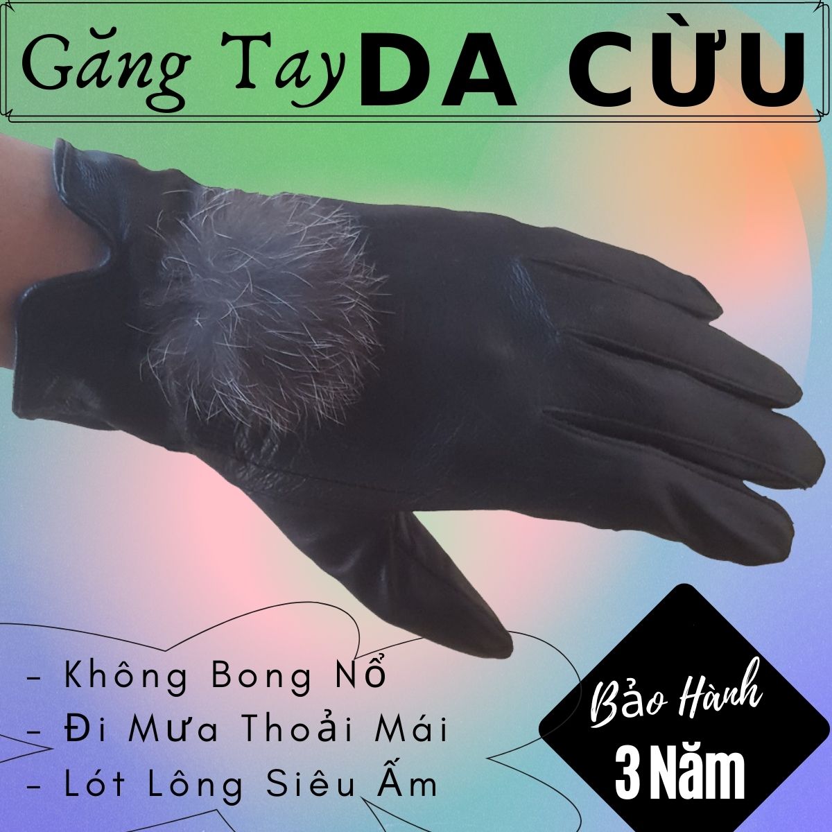 BST Găng Tay Da Thật Nam Nữ - Da Bò, Da Dê, Da Cừu Mỏng Nhẹ Đi Mưa Thoải Mái, Dễ Lái Xe - Không Bong Nổ - BH 3 Năm
