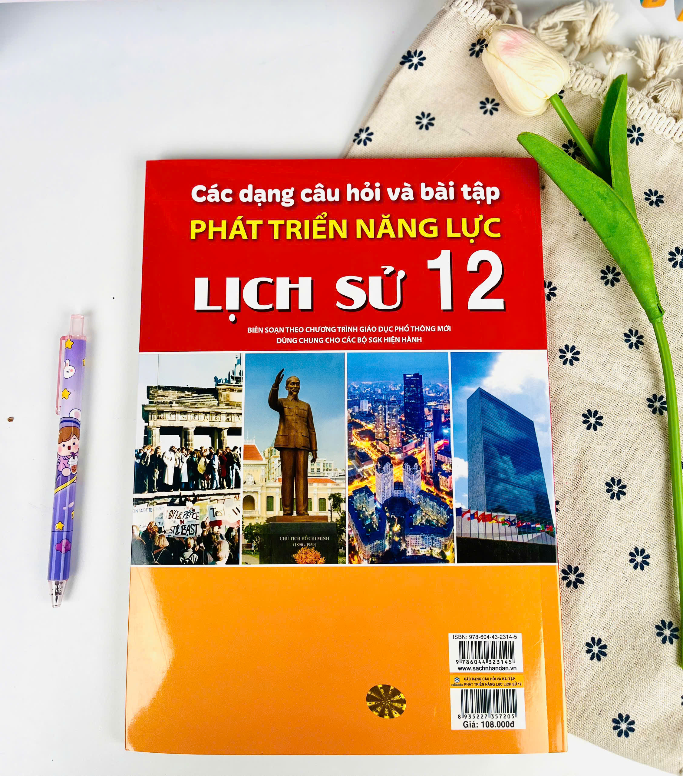 Sách - Các Dạng Câu Hỏi Và Bài Tập Phát Triển Năng Lực Lịch Sử 12 - ndbooks