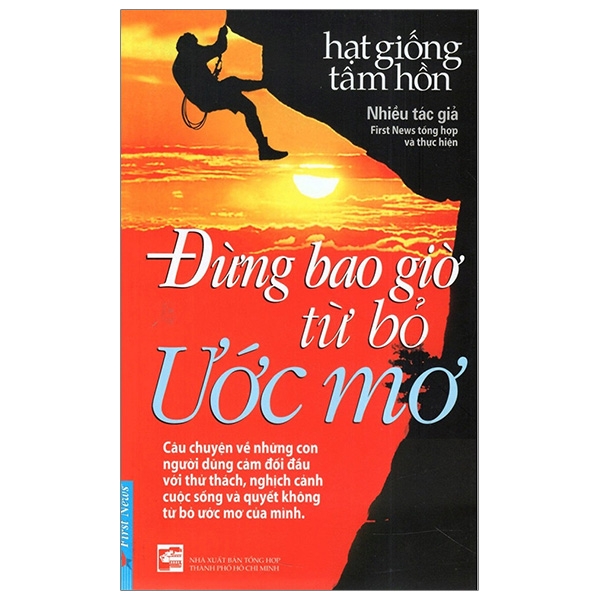 Đừng Bao Giờ Từ Bỏ Ước Mơ Kèm Cd (Tái Bản 2019)