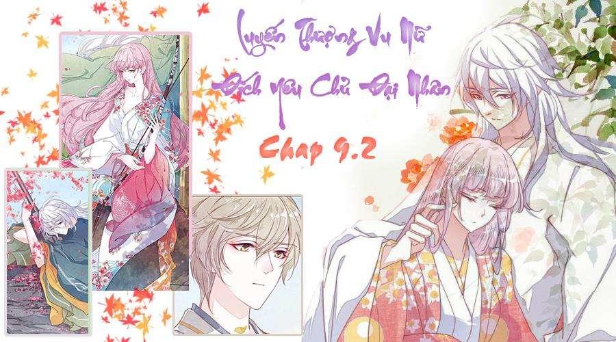 yêu chủ đại nhân phải lòng vu nữ chapter 9.2 1