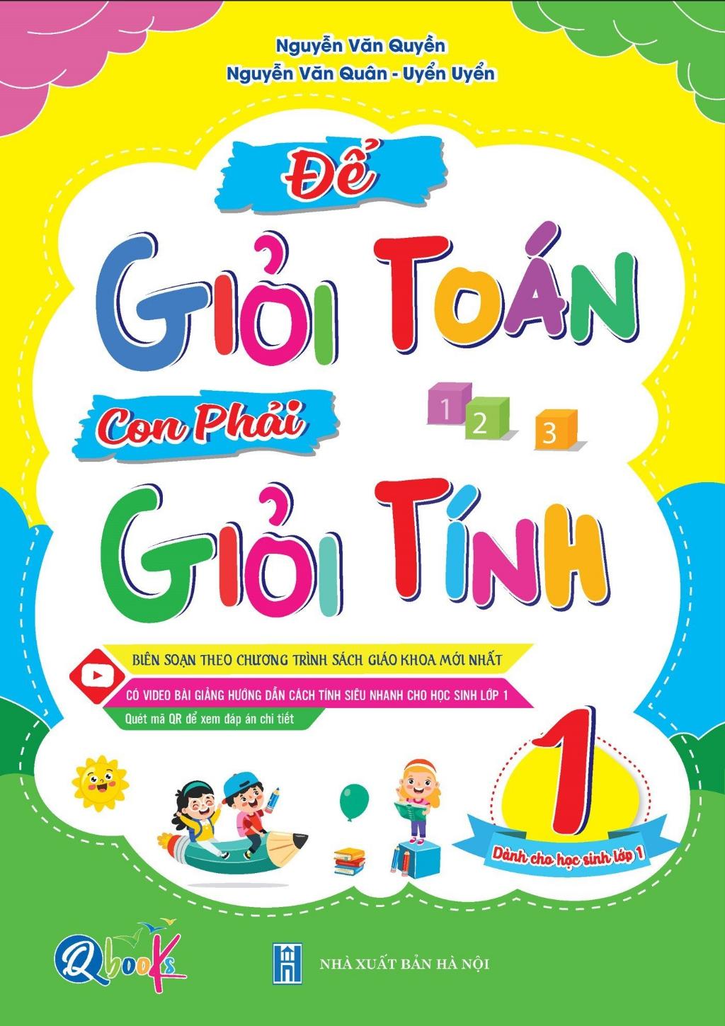 Để Giỏi Toán Con Phải Giỏi Tính 1 - Dành cho học sinh lớp 1 (1 cuốn) - Bản Quyền