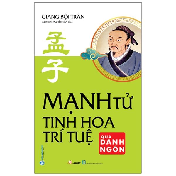 Mạnh Tử - Tinh Hoa Trí Tuệ Qua Danh Ngôn (Tái Bản)