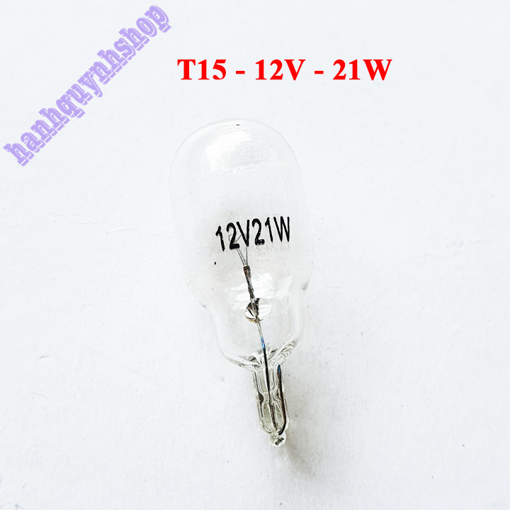 5 Bóng đèn hậu, đèn lùi ô tô T15 12V 21W sợi tóc màu trắng