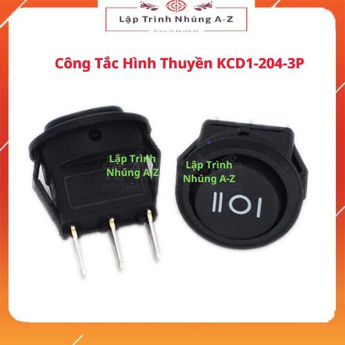 [Lập Trình Nhúng A-Z][G40] Công Tắc Hình Thuyền KCD1-204-3P 15MM