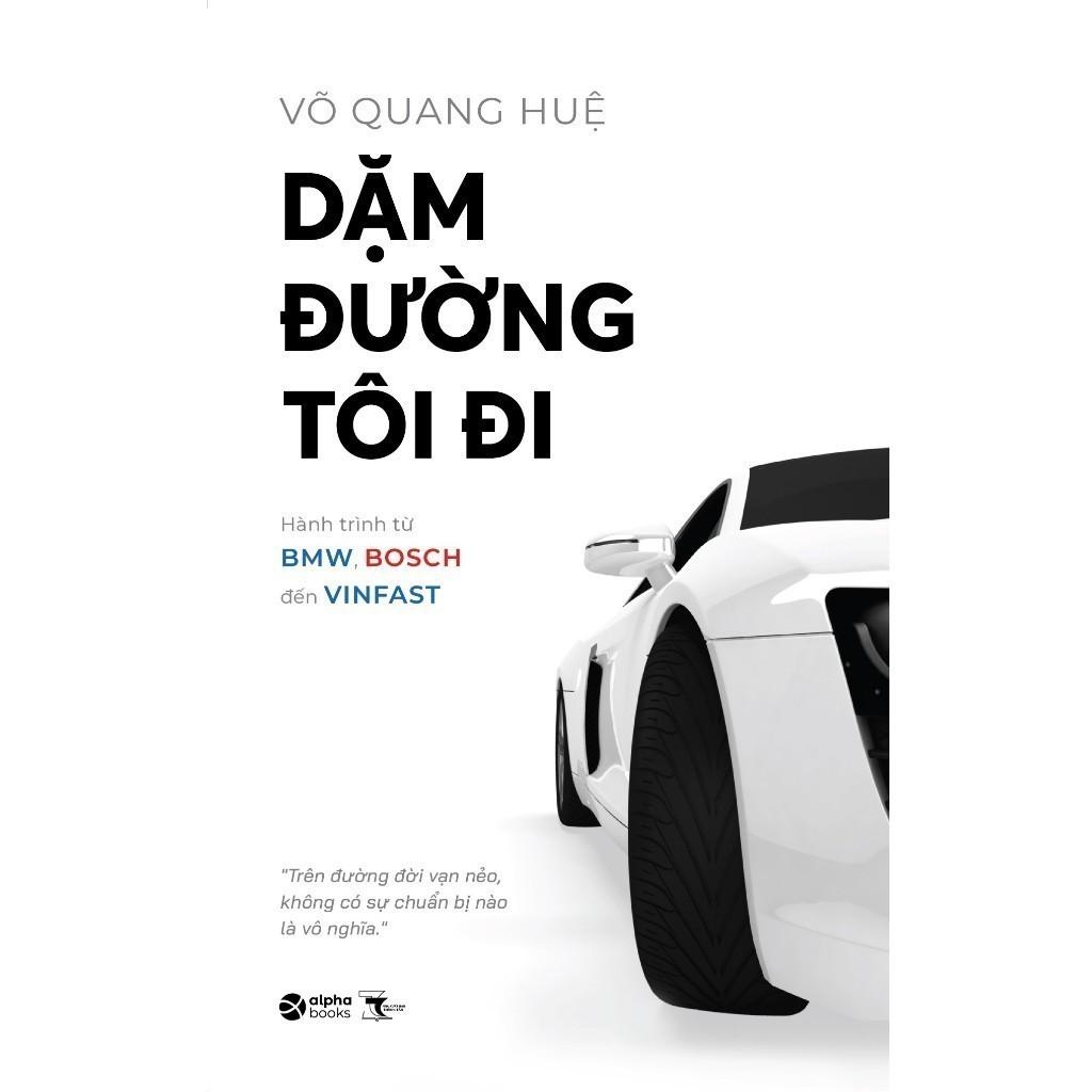 [Tiệm Sách Einstein] Dặm Đường Tôi Đi