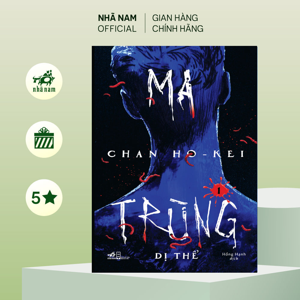 Sách - Ma trùng 1 - Dị thể (Chan Ho-Kei) (Nhã Nam Official)