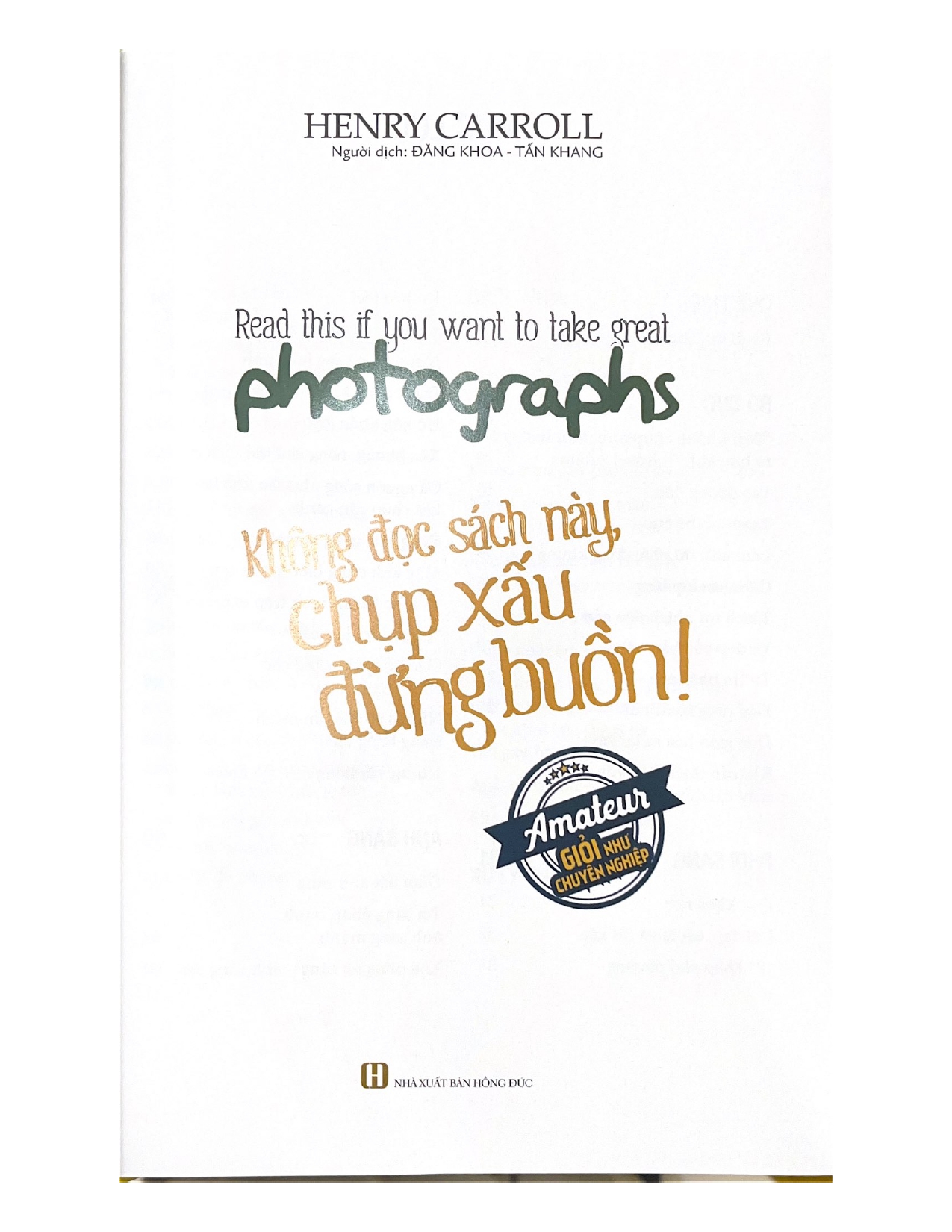 Không Đọc Sách Này, Chụp Xấu Đừng Buồn ! - Vanlangbooks