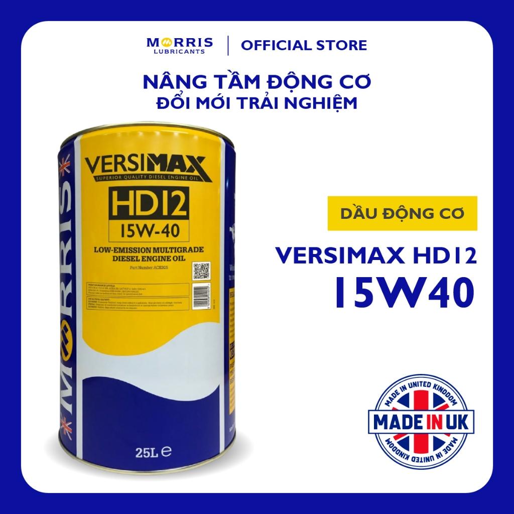 Dầu Nhớt Cao Cấp Cho Động Cơ Xăng và Diesel - Morris Lubricants Versimax HD12 15W-40 / Xô 25L