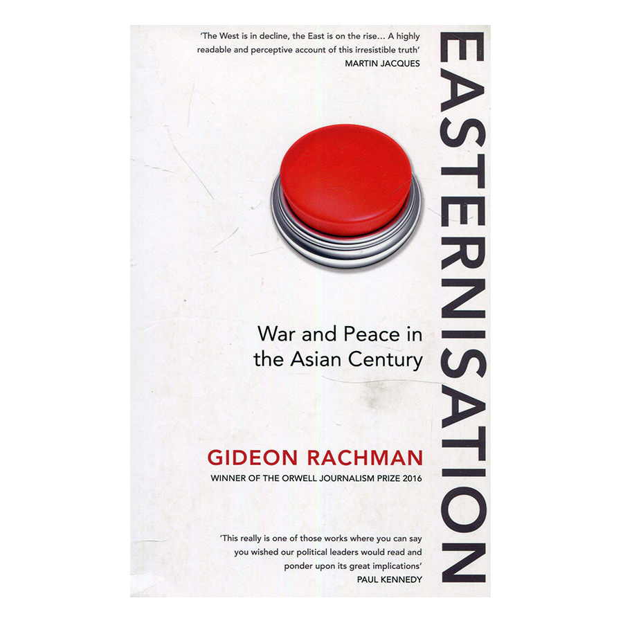 Easternisation: Asian Century