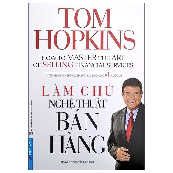 Sách Làm Chủ Nghệ Thuật Bán Hàng