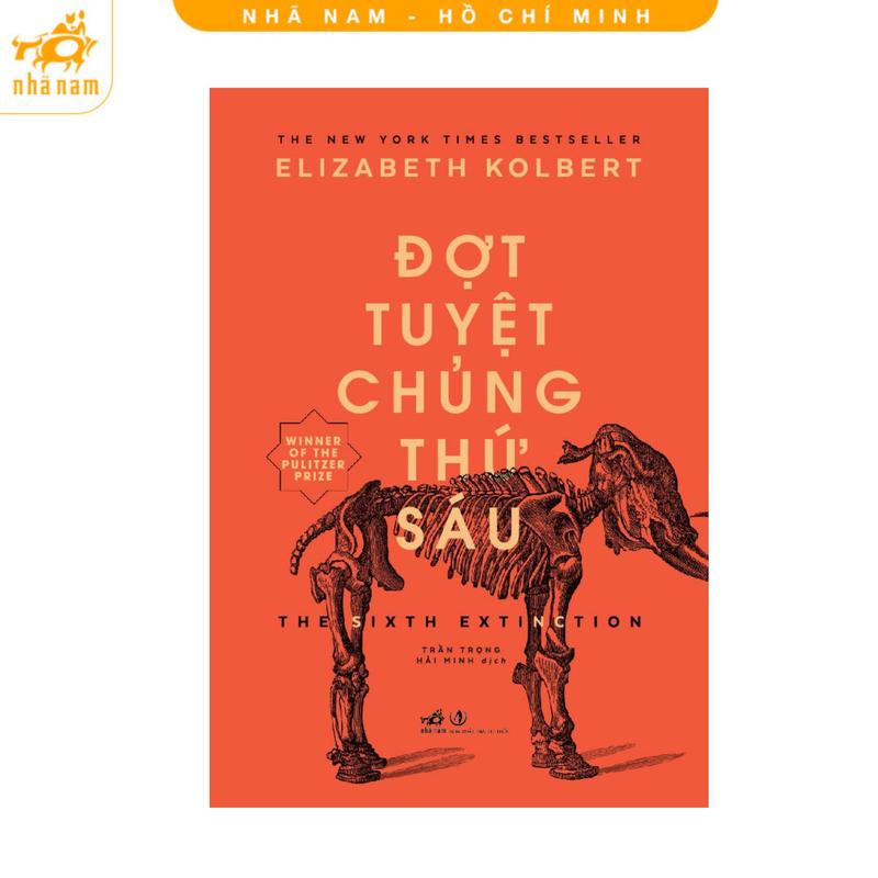Sách - Đợt tuyệt chủng thứ 6 (TB 2023) (Nhã Nam HCM)
