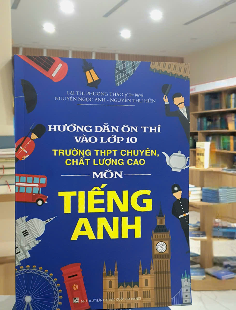 Sách - Hướng dẫn ôn thi vào lớp 10 trường THPT chuyên, chất lượng cao môn Tiếng Anh