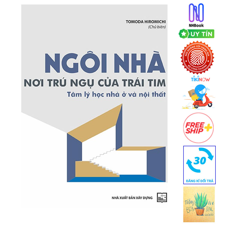 Hình ảnh Ngôi Nhà Nơi Trú Ngụ Của Trái Tim - Tâm Lý Học Nhà Ở Và Nội Thất ( Tặng Kèm Sổ Tay)