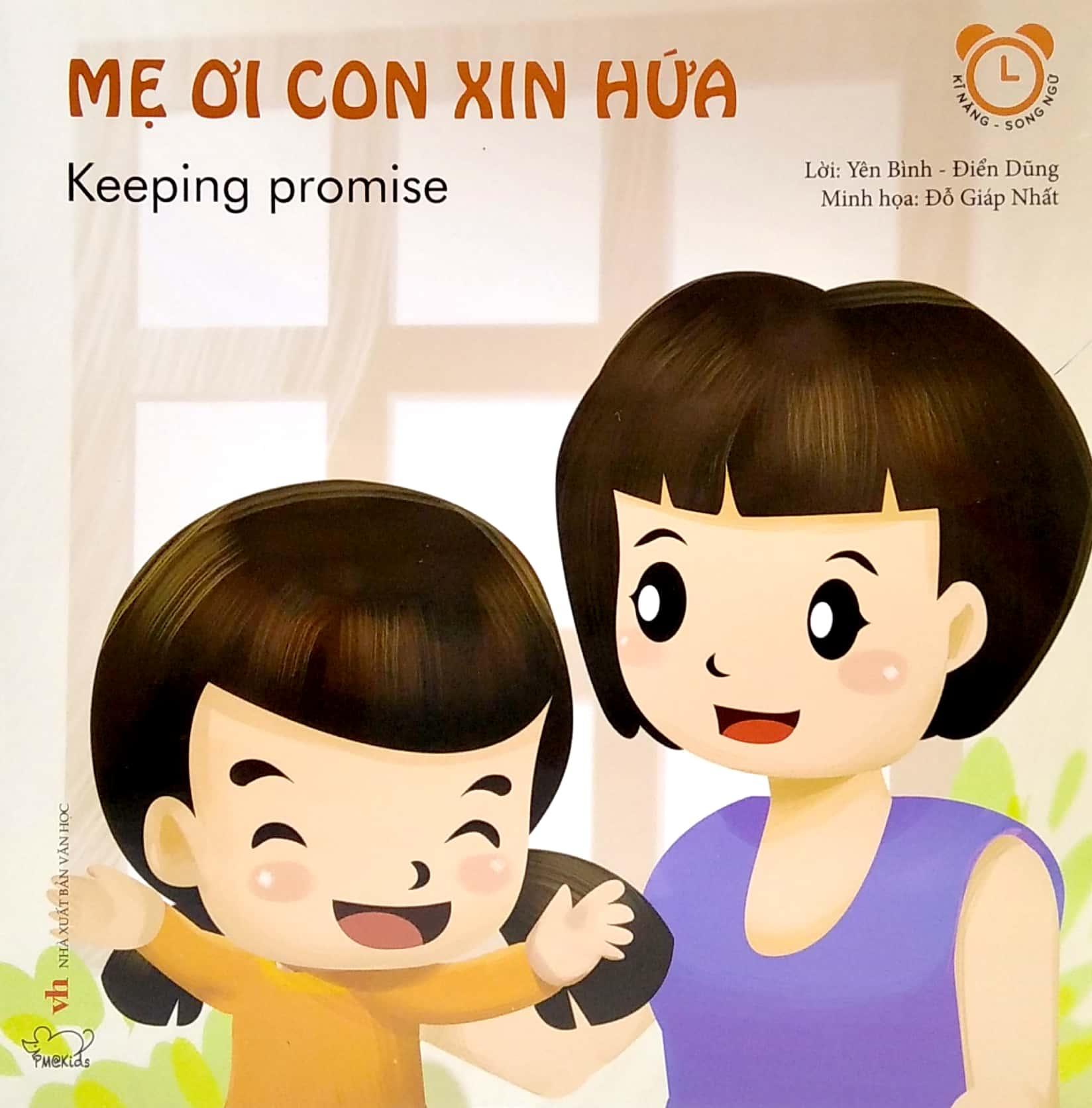 Kỹ Năng Giao Tiếp - Mẹ Ơi Con Xin Hứa - Keeping Promise