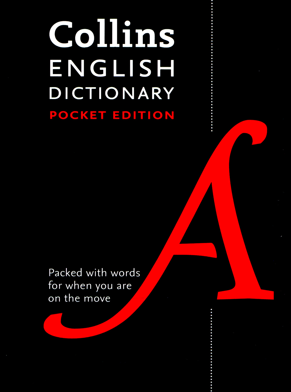 Collins English Dictionary: The Perfect Portable Dictionary (Pocket Edition) (10th Edition)