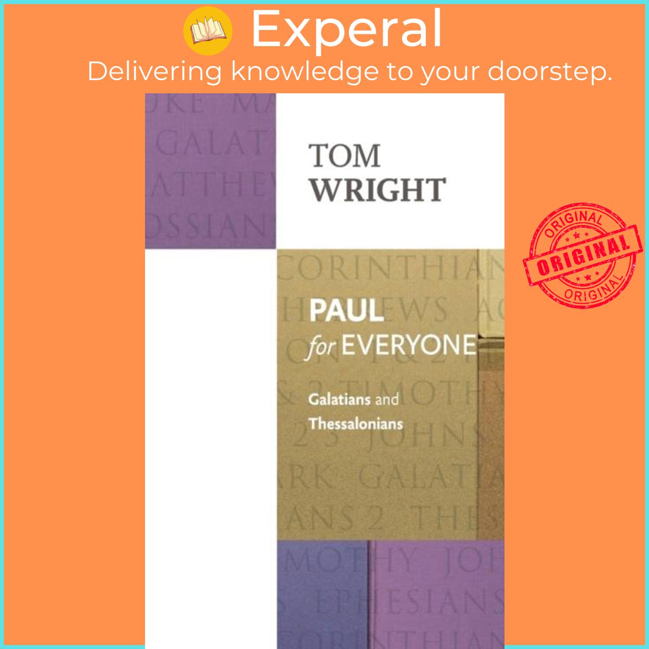 Sách - Paul for Everyone - Galatians And Thessalonians by Tom Wright (UK edition, paperback)