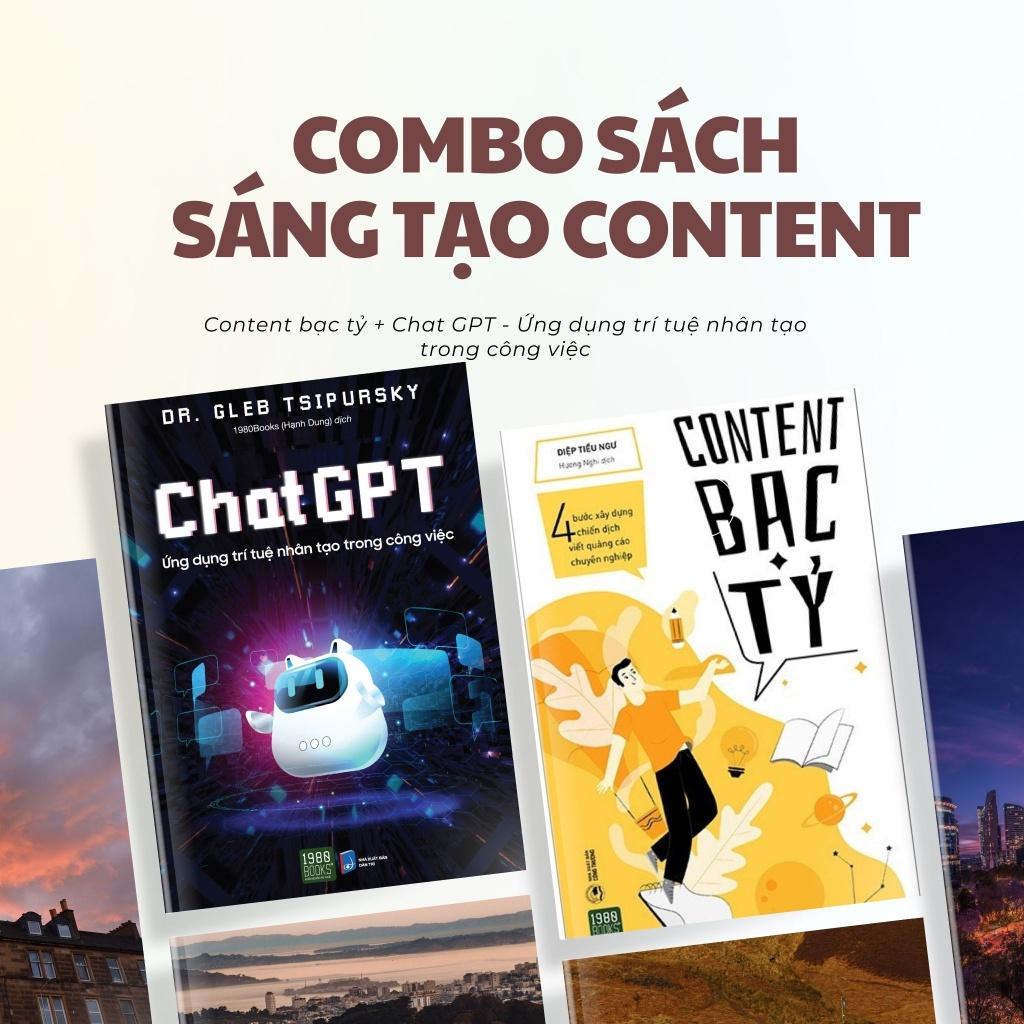 Combo 2 Cuốn Content Bạc Tỷ + Chat GPT Ứng Dụng Trí Tuệ Nhân Tạo Trong Công Việc  - Bản Quyền