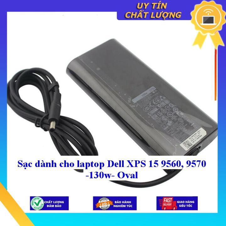 Sạc dùng cho laptop Dell XPS 15 9560 9570 -130w- Oval - Hàng Nhập Khẩu New Seal