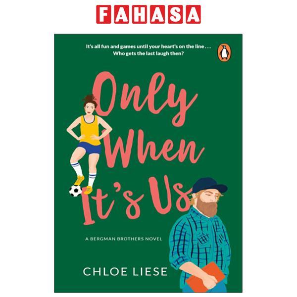 Only When It's Us (Chloe Liese)