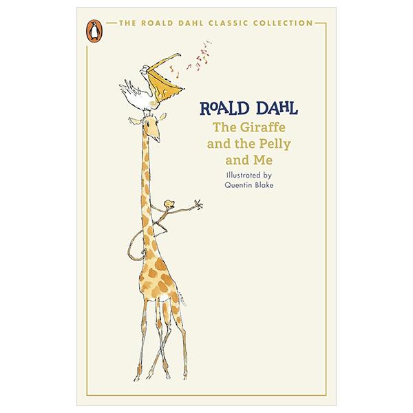 Sách ngoại văn: The Giraffe And The Pelly And Me