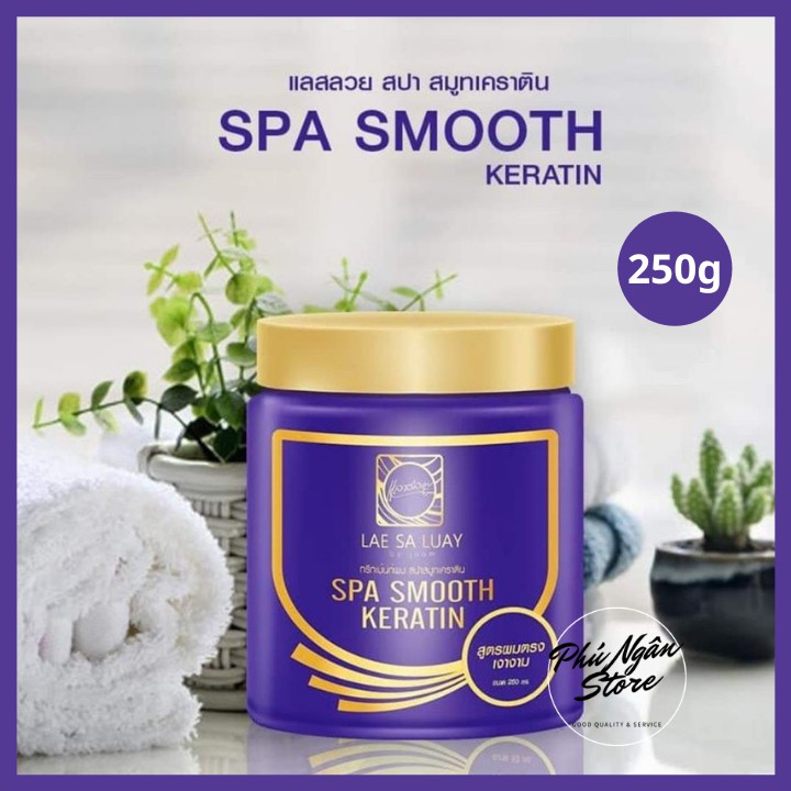 Kem ủ tóc lụa Lae Sa Luay Spa Smooth Keratin Thái Lan 250g ( không có tem phụ- không xuất hóa đơn đỏ)