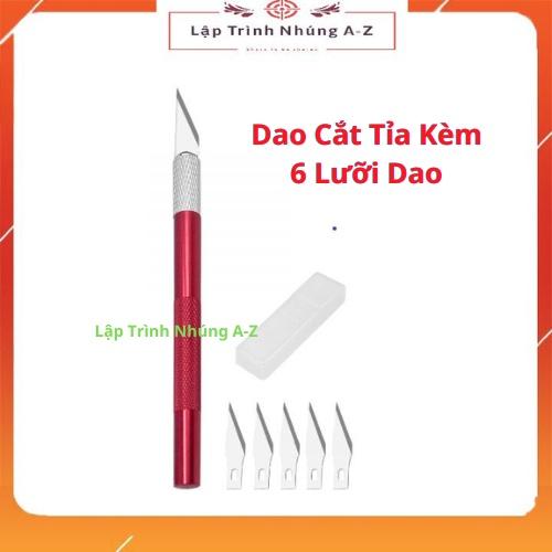 [Lập Trình Nhúng A-Z][G15] Dao Cắt Tỉa Kèm 6 Lưỡi Dao