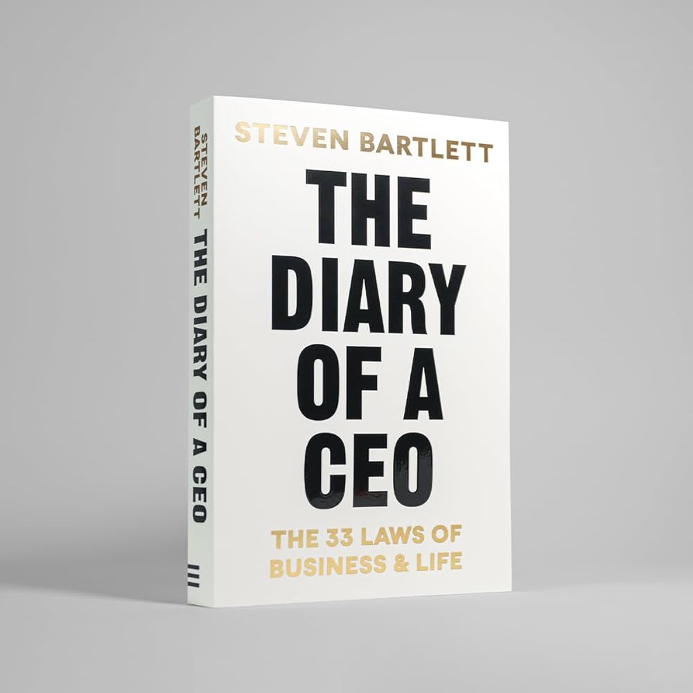 The Diary Of A CEO: The 33 Laws Of Business And Life