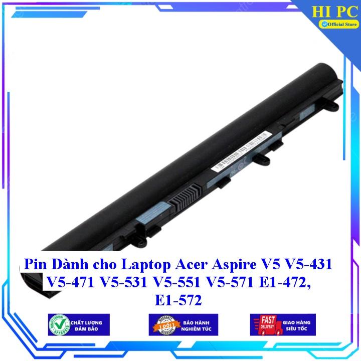 Pin Dành cho Laptop Acer Aspire V5 V5-431 V5-471 V5-531 V5-551 V5-571 E1-472 E1-572 - Hàng Nhập Khẩu