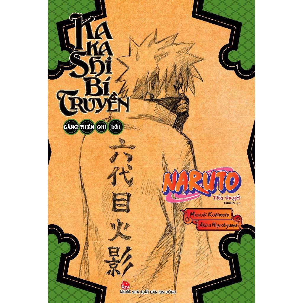 Tiểu thuyết Naruto bí truyền - Lẻ Tập - Gaara, Akatsuki, Mộc Diệp, Sakura, Shikamaru, Kakashi - NXB Kim Đồng