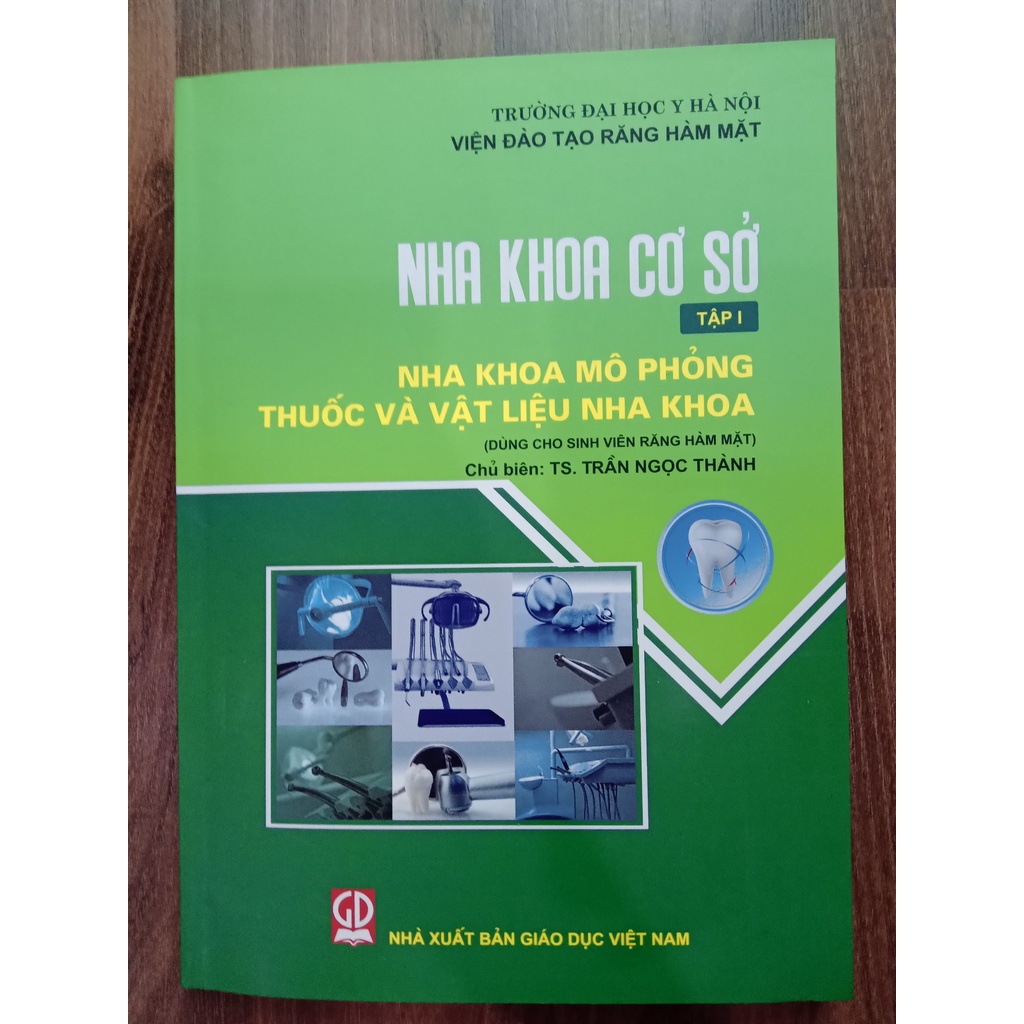 Sách - Nha Khoa Cơ Sở - Tập 1 - Nha Khoa Mô Phỏng Thuốc Và Vật Liệu Nha Khoa - Mới 2023 (DN)